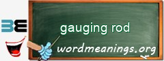 WordMeaning blackboard for gauging rod